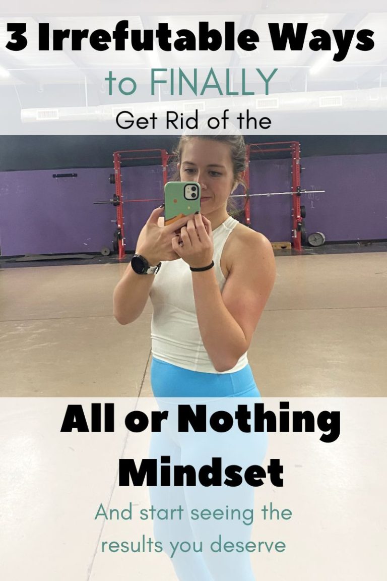 3 Irrefutable ways to Ditch the All or Nothing Mindset for Good