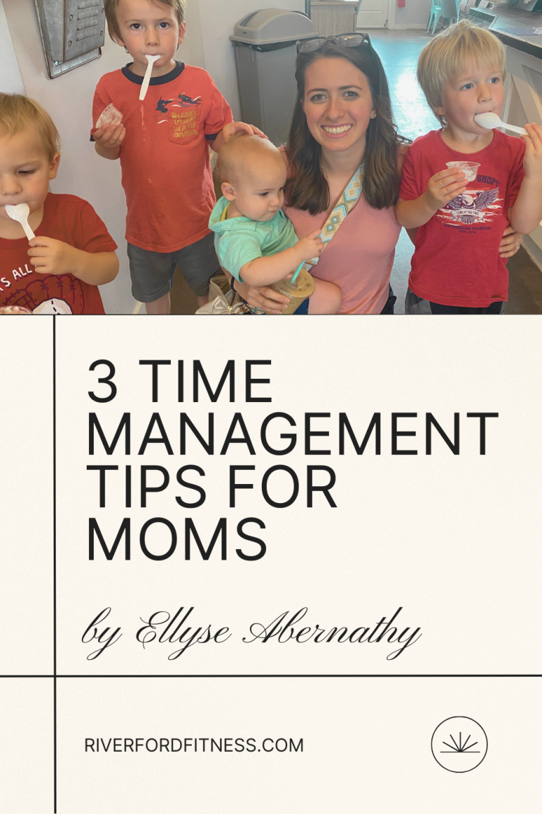 3 Time Management Tips to Crush It at Mom Life