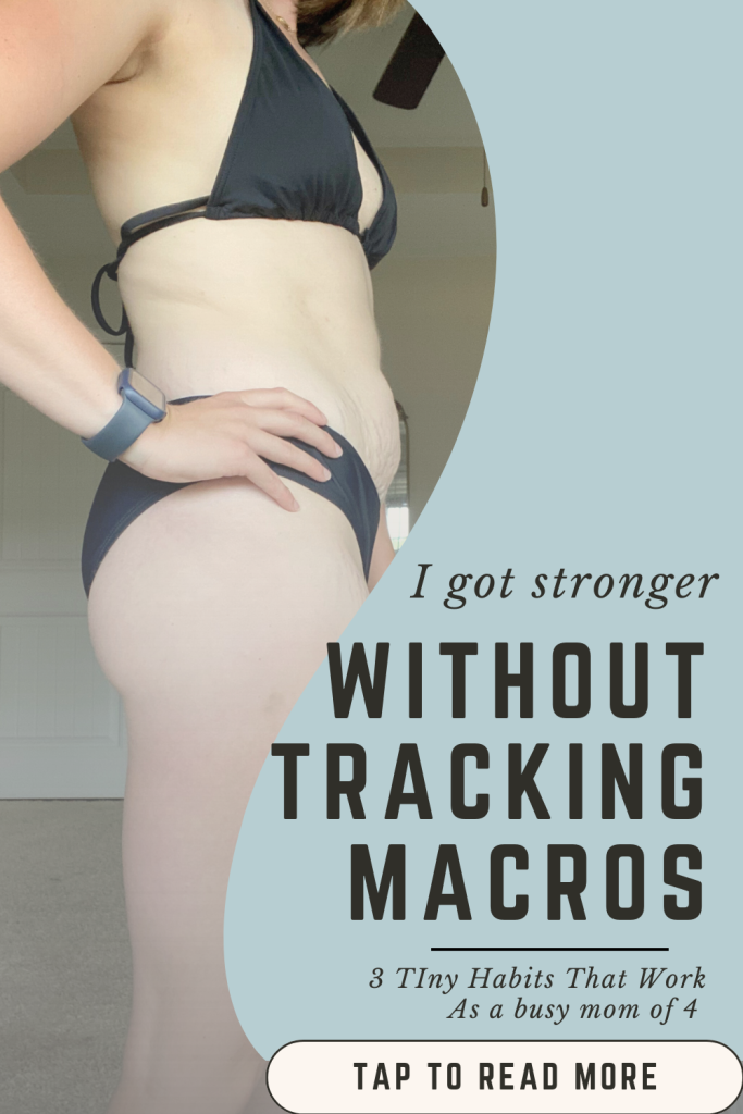 Real mom in black bikini sharing how she got stronger without tracking macros; pin highlights 3 simple fitness habits for busy moms.